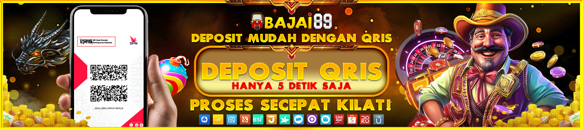 Bajai89: Deposit QRIS Super Cepat, Cuma 5 Detik Langsung Masuk!